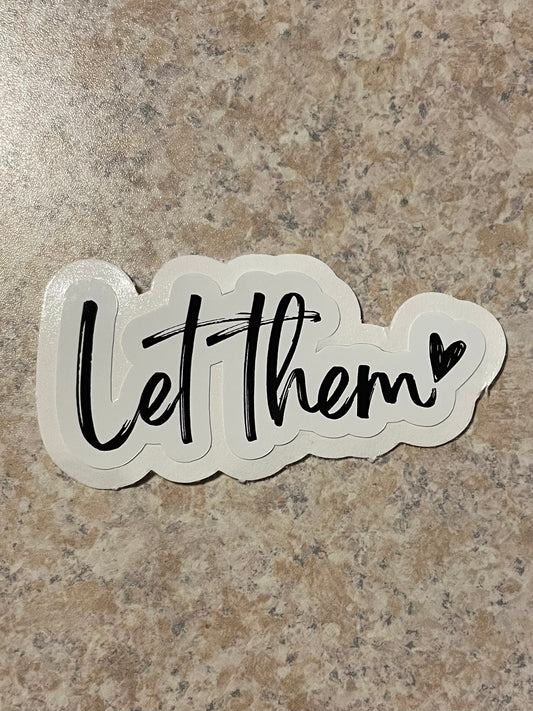 Let them
